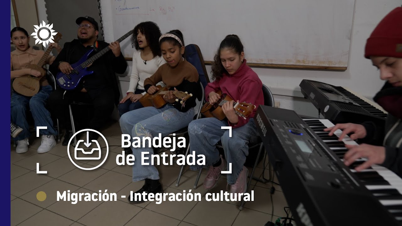 Migrantes: Integración cultural | Bandeja de entrada
