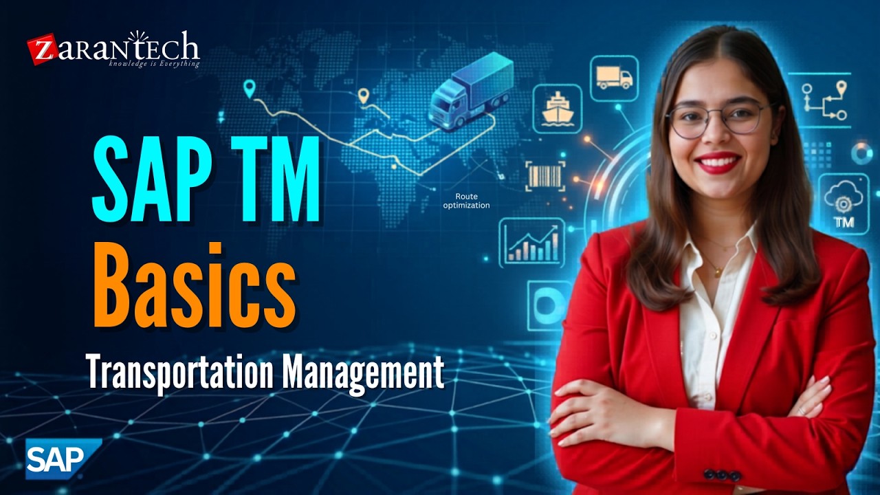 Introduction to SAP TM | SAP TM (Transport Management) Training | ZaranTech DotCom
