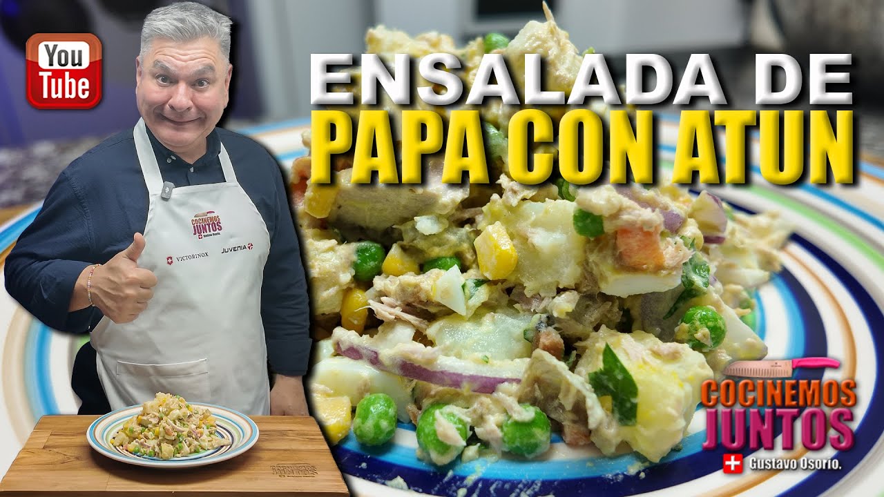 Como hacer una ENSALADA DE PAPA CON ATUN Gustavo Osorio 👈🏻