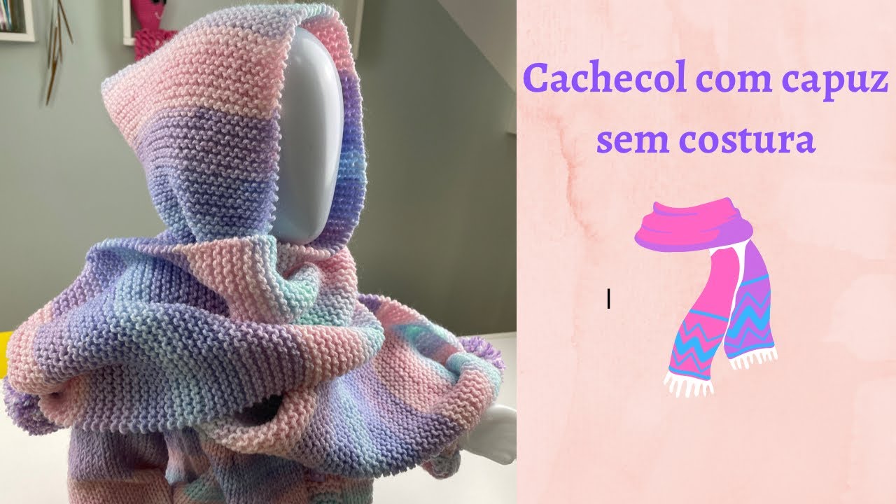 CACHECOL COM CAPUZ SEM COSTURA