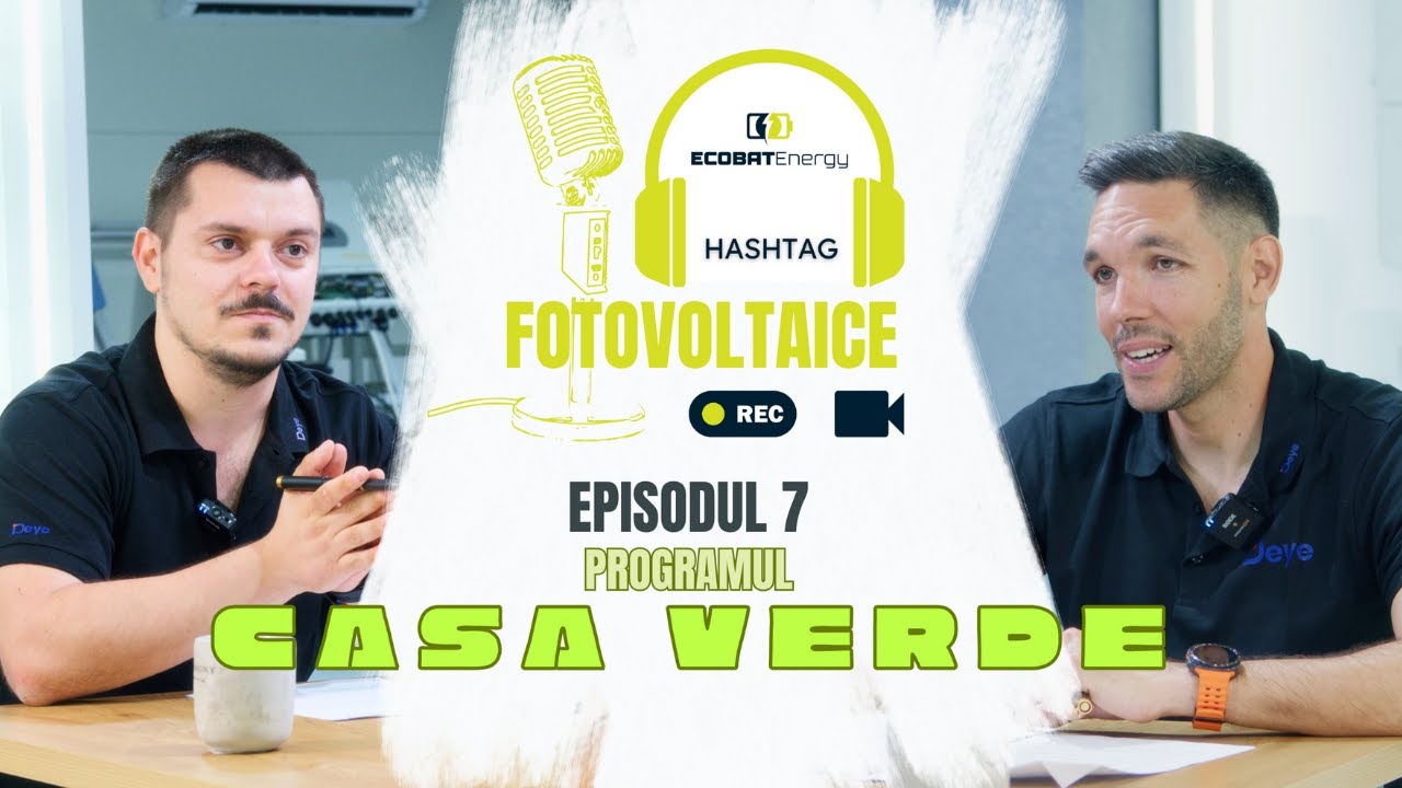 Episodul 7🎥 Despre #fotovoltaice cu Ecobat Energy: Casa Verde - ce nu ți se spune în reclamă.