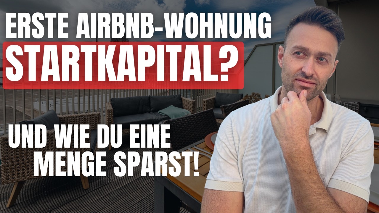 So viel Startkapital brauchst du für deine erste Airbnb-Wohnung (und wo du Geld sparen kannst)