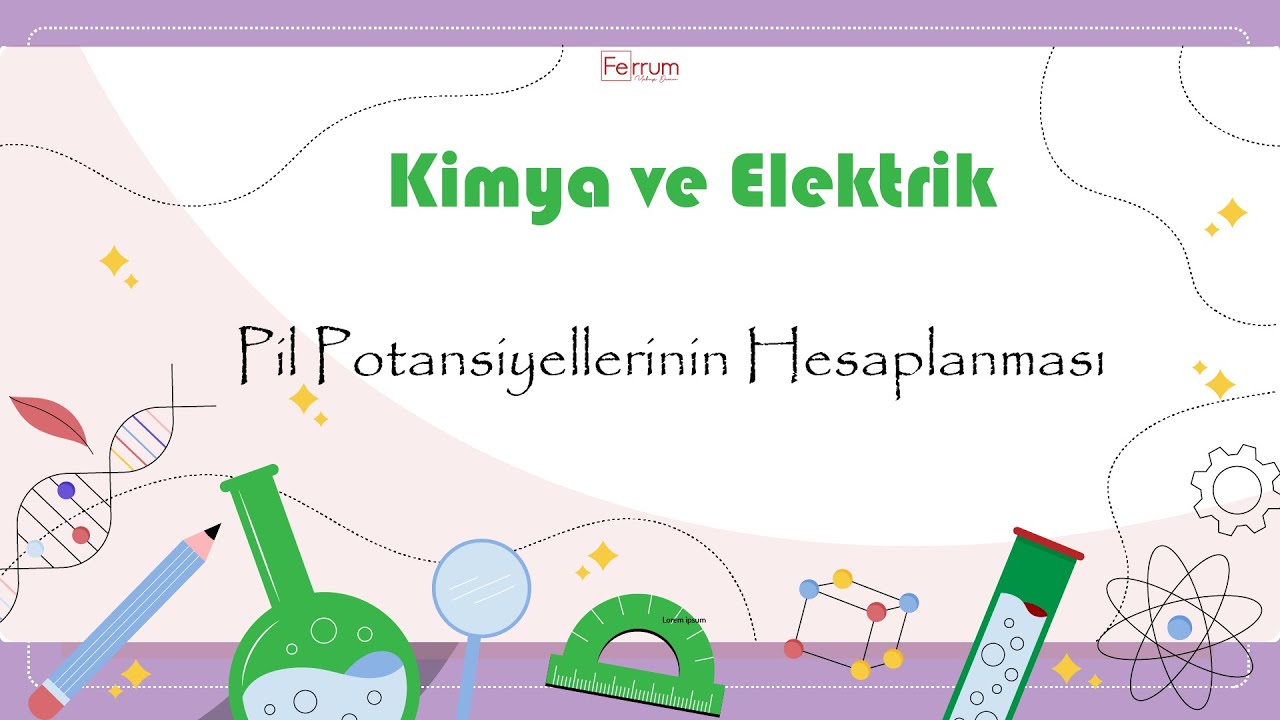 Elektrokimyasal Pil Potansiyellerinin Hesaplanması | Kimya ve Elektrik