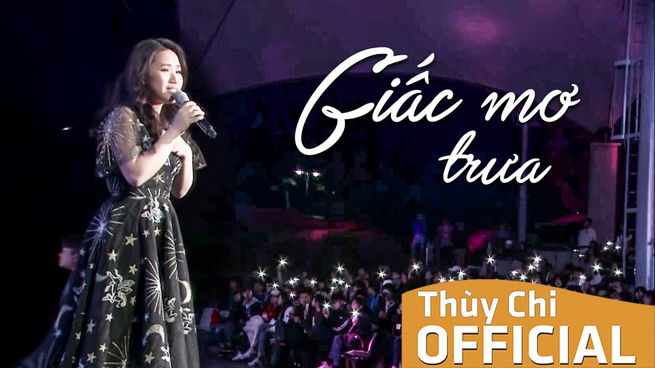Giấc Mơ Trưa | Th&ugrave;y Chi Live | Lễ Hội &Acirc;m Nhạc Suwon HQ
