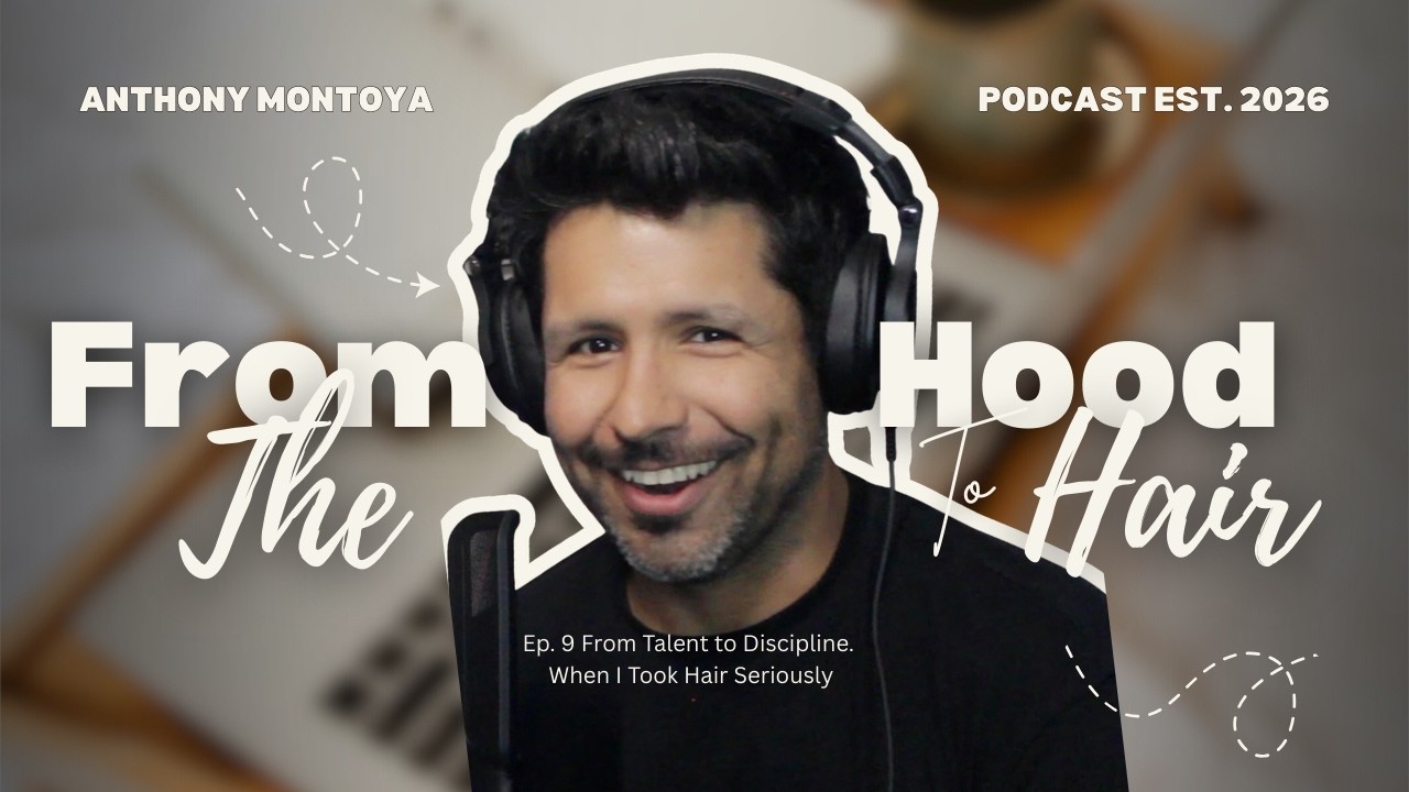 Ep. 9 From Talent to Discipline | When I Took Hair Seriously