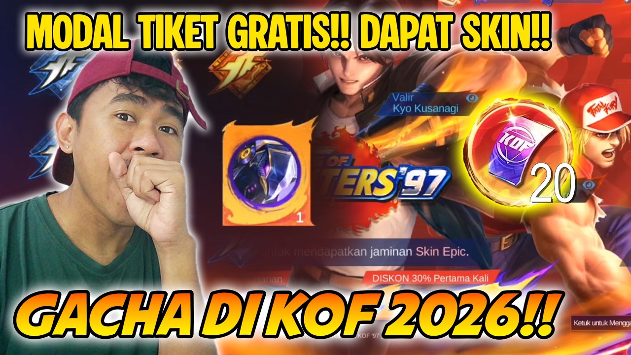 MODAL TIKET GRATIS GACHA DI EVENT KOF 2026 FASE 1 ! DAPAT BANYAK SKIN ! - MOBILE LEGENDS