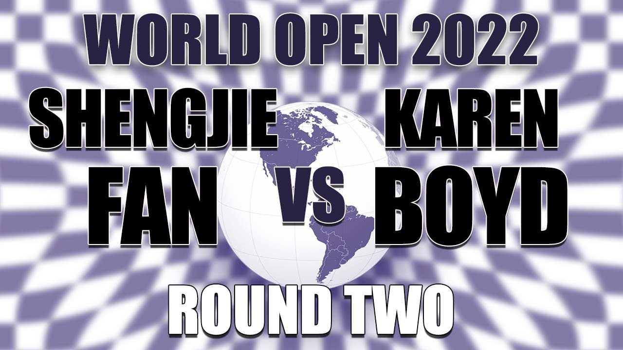 2022 World Open Round 2: Shengjie Fan vs Karen Boyd