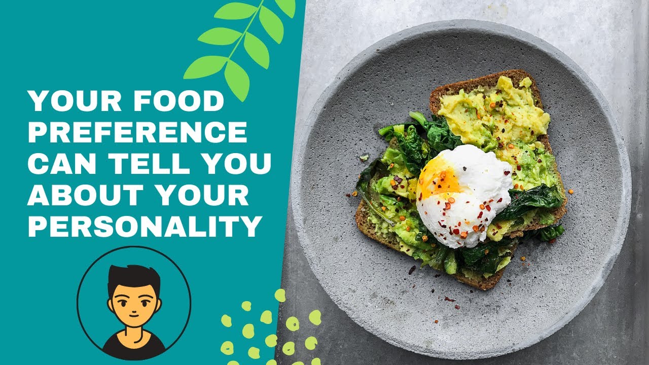 Your Food Preference Can Tell You About Your Personality