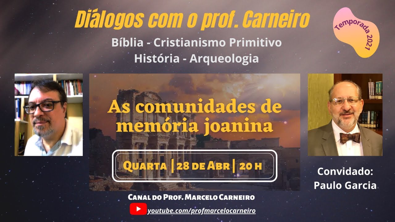 Diálogos com o prof. Carneiro - As comunidades de memória joanina
