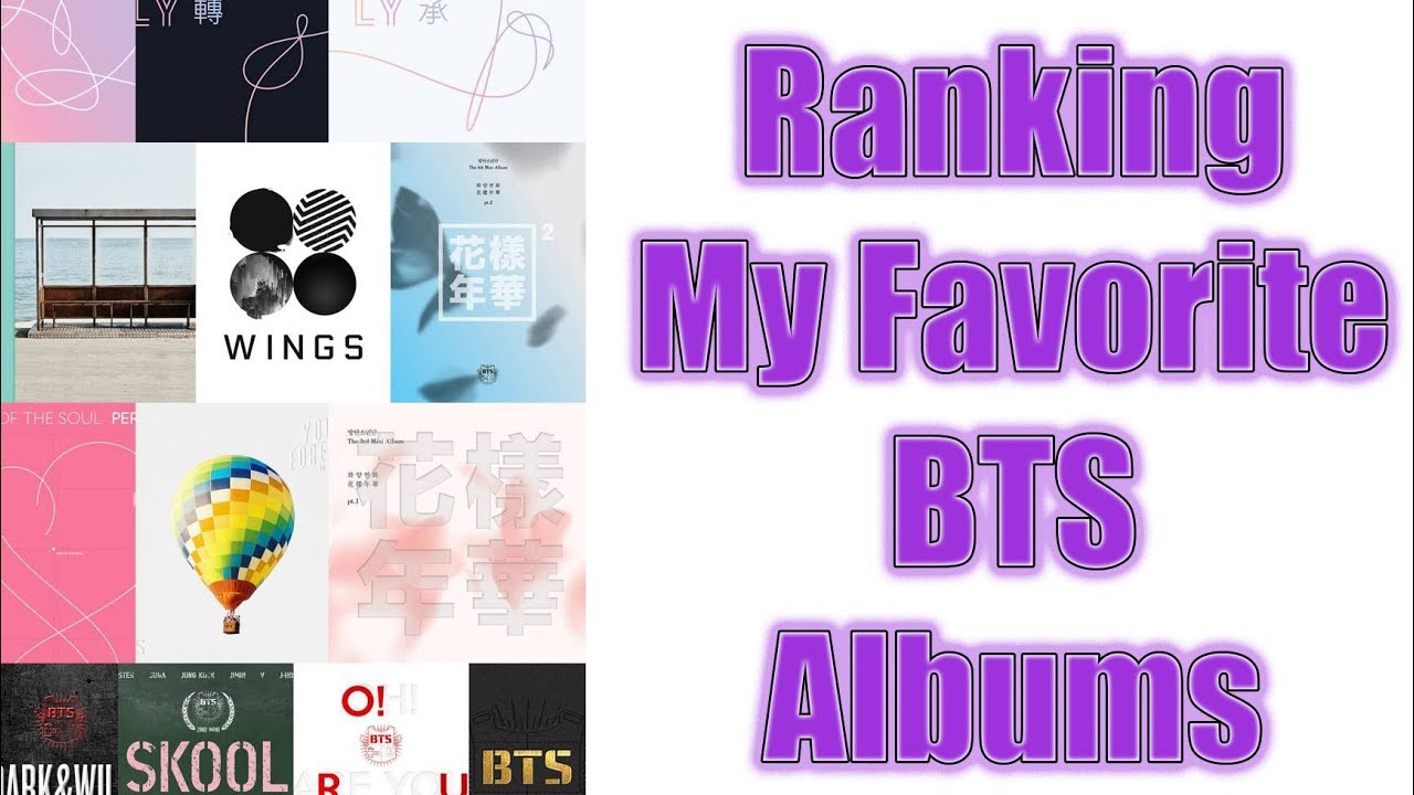My Ranking of BTS Albums