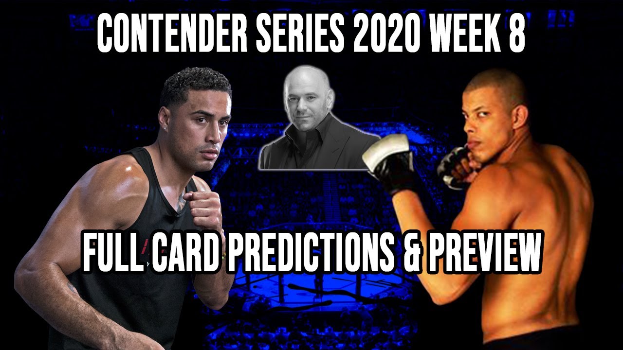 Contender Series 2020 Week 8 Full Card Predictions & Preview