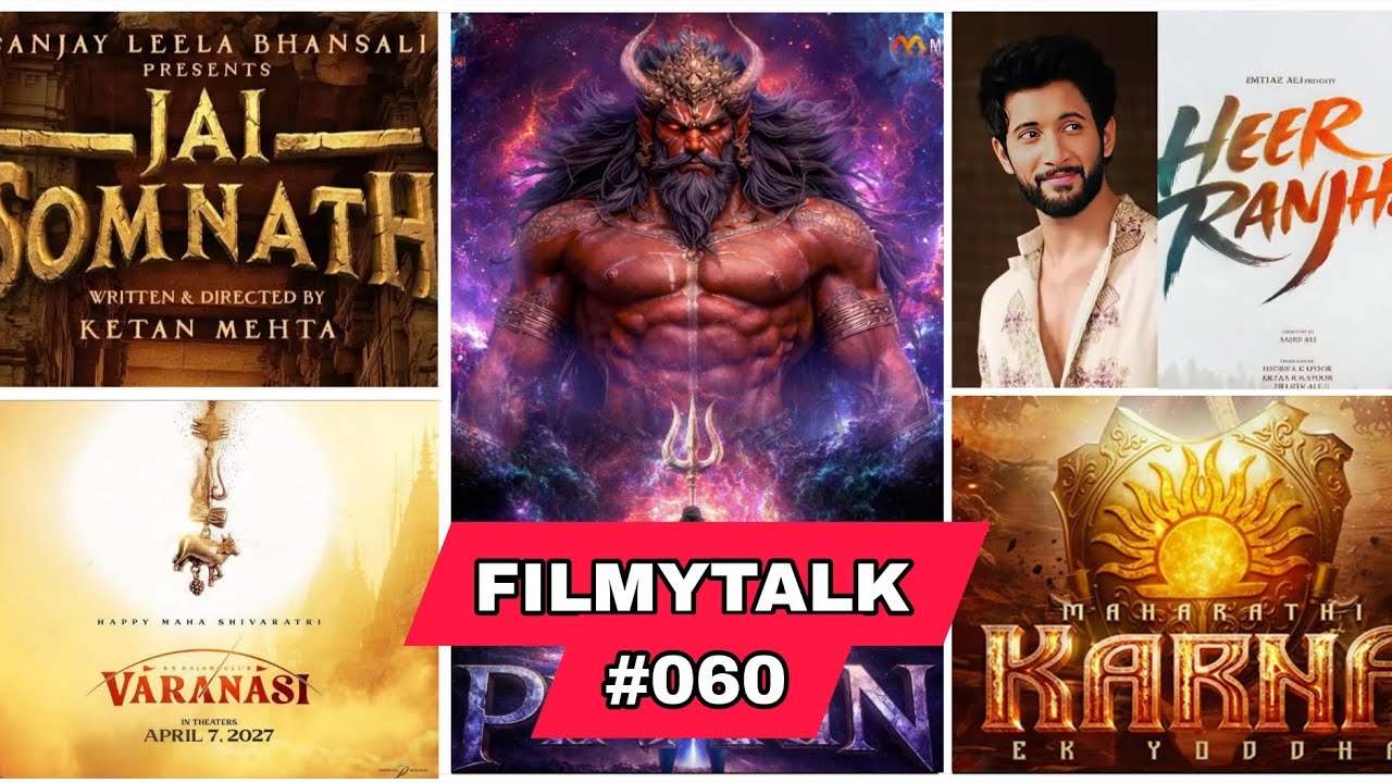Filmy Talks #060 - Jai Somnath💥, Marathi Karna Ek Yoddha🤩, Pinakin First Look🥳, Varanashi Poster😊, 