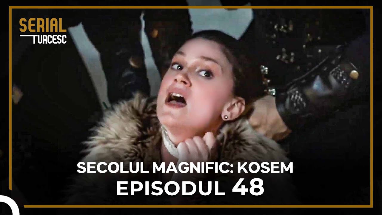 Secolul Magnific: Kosem - Episode 48