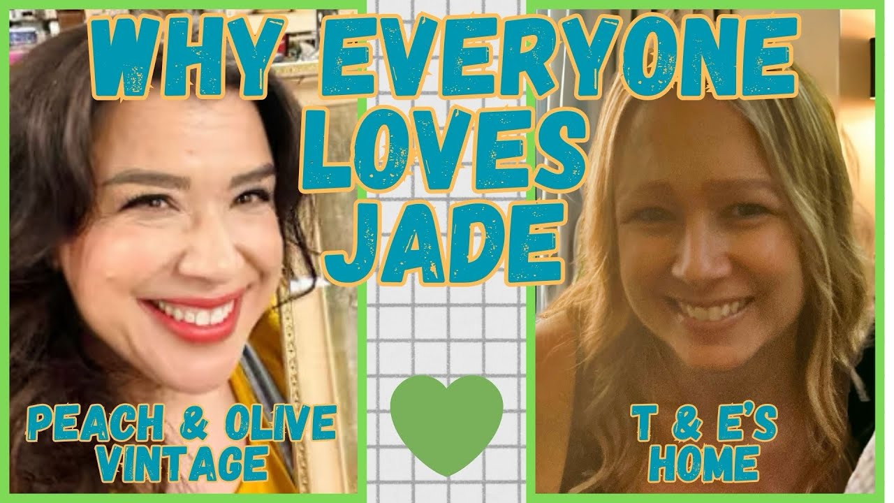 WHY EVERYONE LOVES JADE from @PeachandOliveVintage 