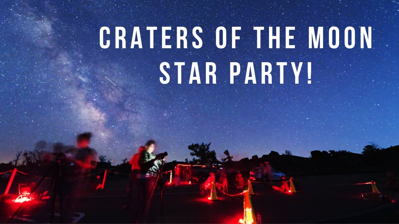 Star Party at Craters of the Moon National Monument