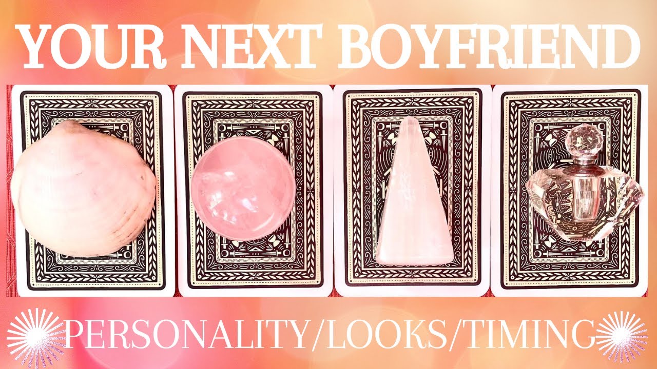 Singles|Your Next Boyfriend 🥰  💌Who/How/When??🔮✨ Super Detailed✨(Pick A Card)🔮Tarot Card Reading🔮