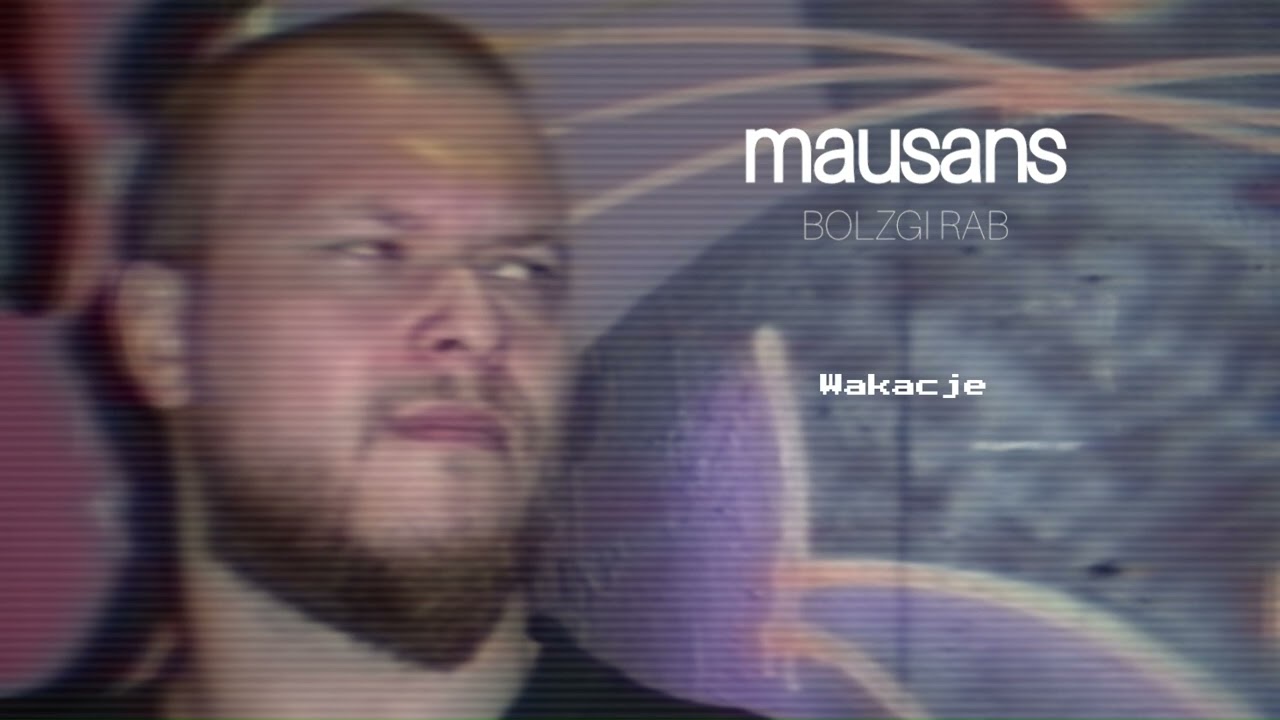 mausans - Wakacje