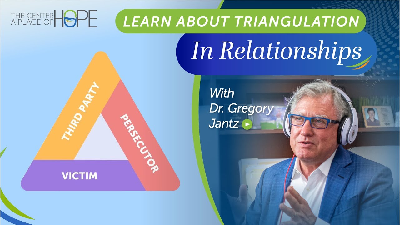 Learn About Triangulation in Relationships | Dr. Gregory Jantz