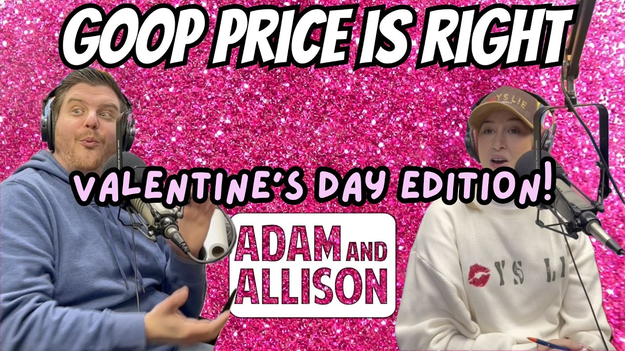 V-Day Goop Price is Right!