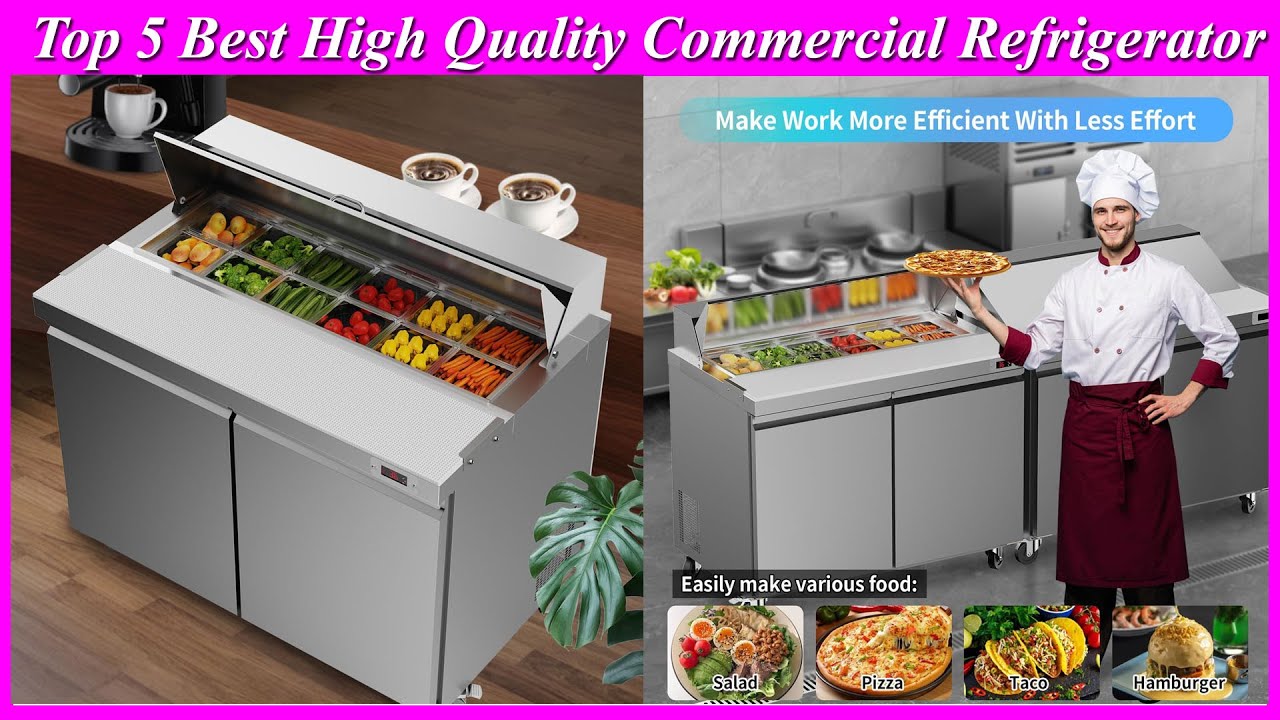 Top 5 HIGH QUALITY Commercial Refrigerators You Need Now