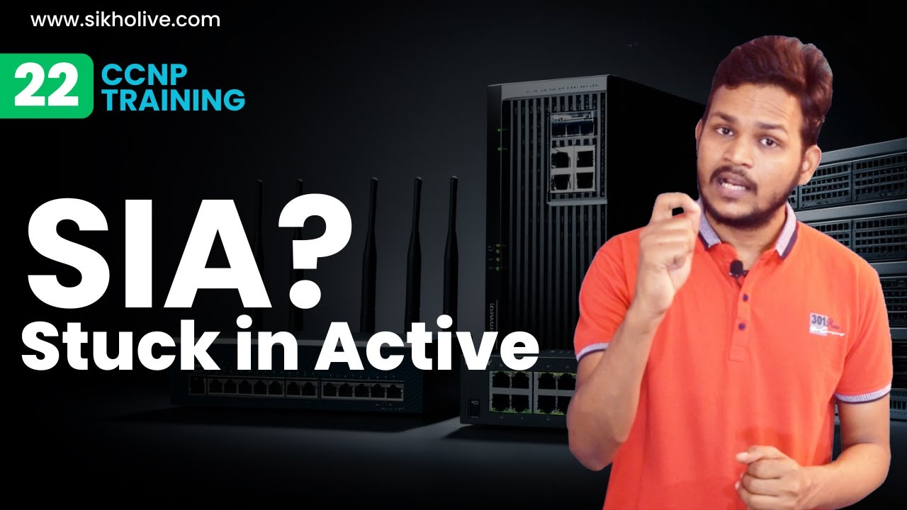 Day-22: SIA (Stuck In Active) Explained? (CCNP Troubleshooting Guide) By SikhoLive.com