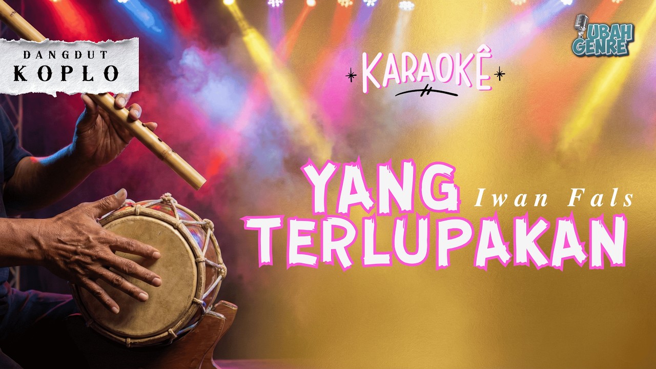 IWAN FALS - YANG TERLUPAKAN | (Karaoke Dangdut Koplo Version)