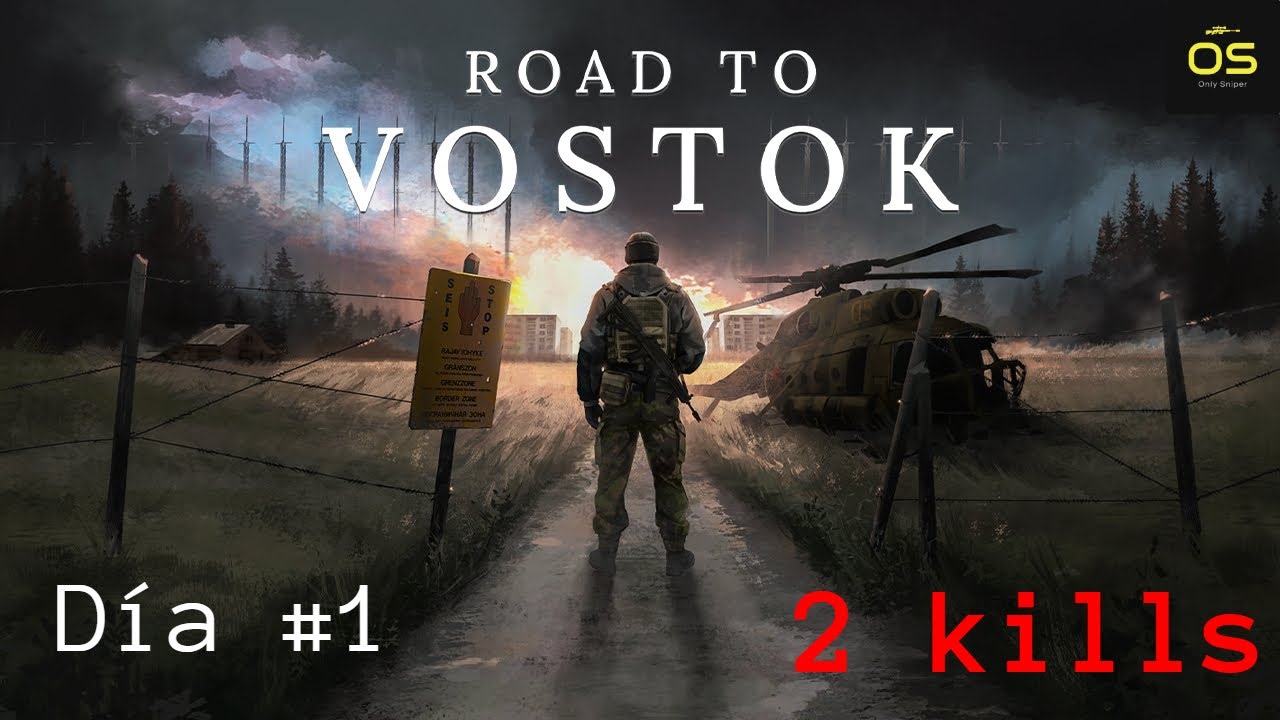 Road to Vostok (Demo) Día 1 | 2 Kills + Supervivencia - No Commentary