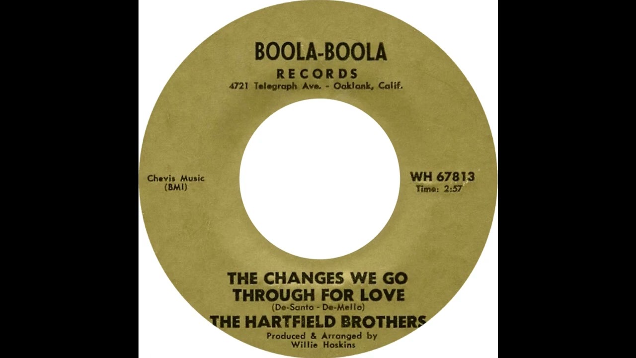 Hartfield Brothers - The Things We Go Through For Love