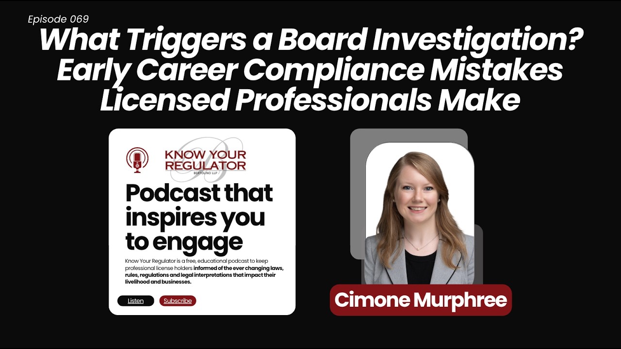 What Triggers a Board Investigation? Early Career Compliance Mistakes Licensed Professionals Make