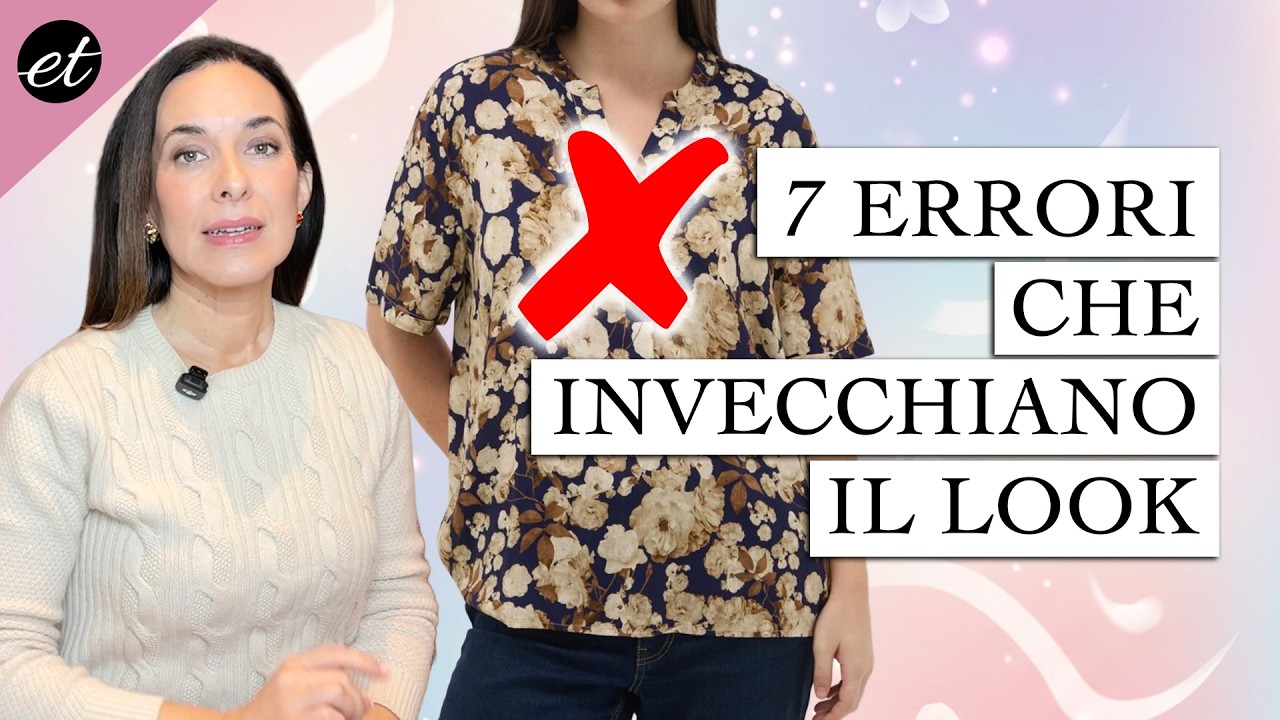 7 COSE CHE INVECCHIANO IL LOOK