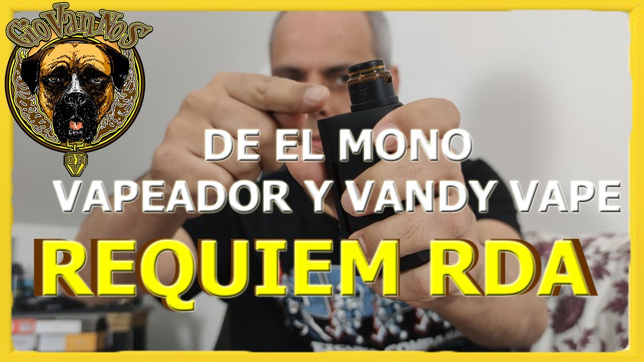 Requiem rda de El Mono Vapeador y Vandy Vape / 5 Recomendaciones Para Sacarle el M&aacute;ximo Rendimiento