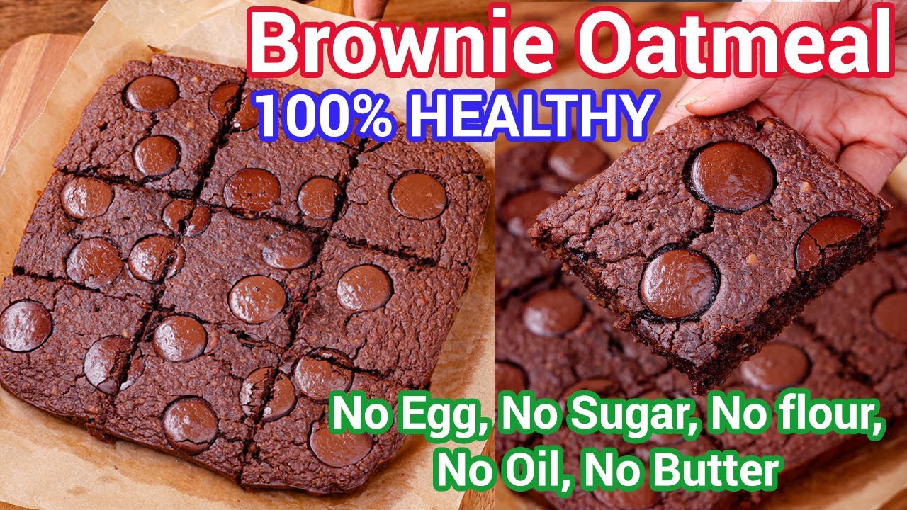 100% Healthy Brownie Oatmeal Recipe - No Egg, No Sugar, No Maida, No Oil, No Butter | Oats Brownie