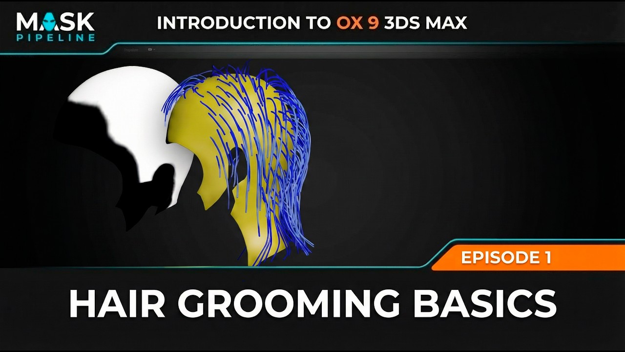 Ornatrix 9 Masks Pipeline | Hair Grooming Basics | Ep 1