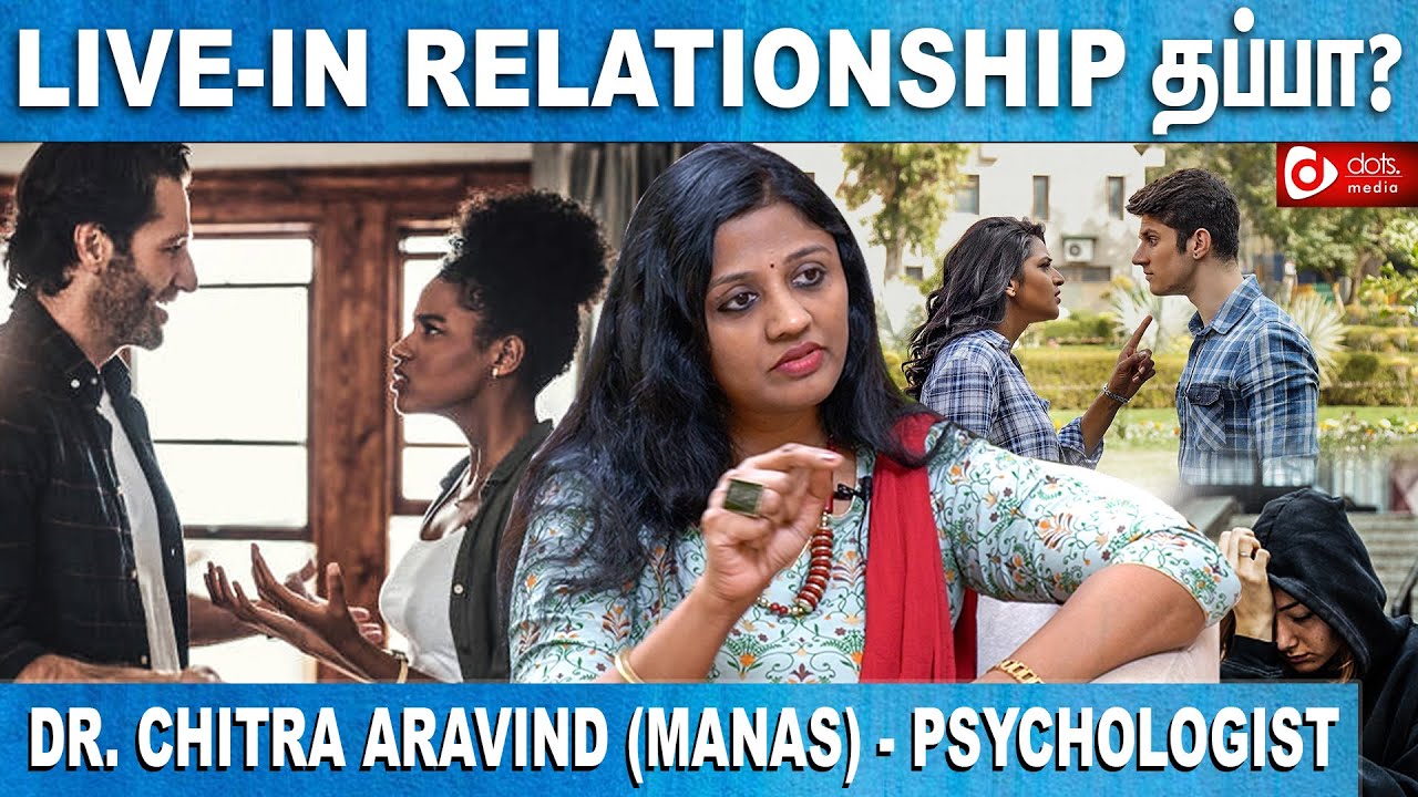 Relationship-ல Expectation இருக்கக் கூடாது - Dr. Chitra Aravind (Manas) - Psychologist | DotsMedia