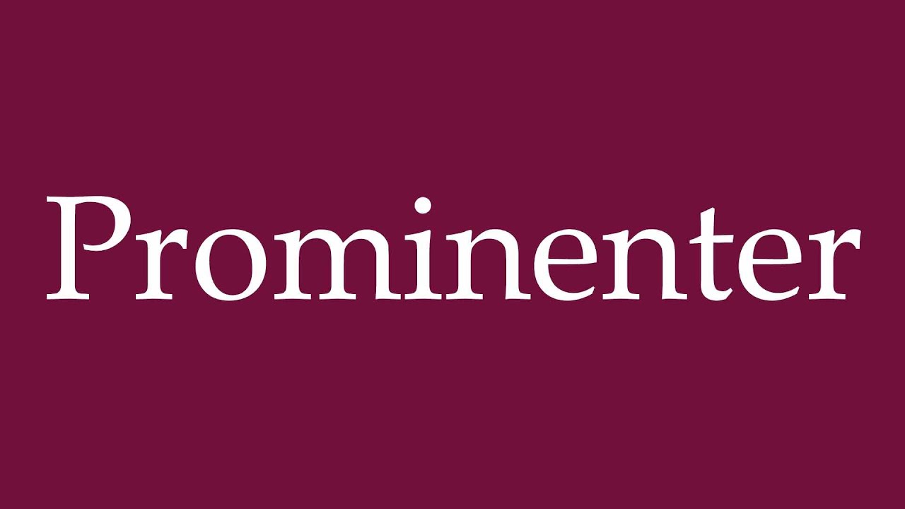 How to Pronounce ''Prominenter'' (Celebrity) Correctly in German