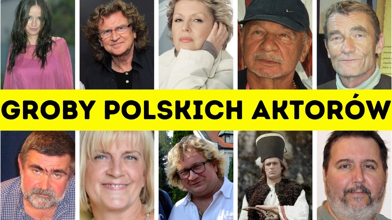 JAK WYGLĄDAJĄ GROBY ZNANYCH POLSKICH AKTORÓW I PIOSENKARZY?