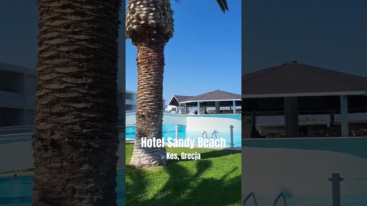 Sandy Beach Hotel Kos GRECJA