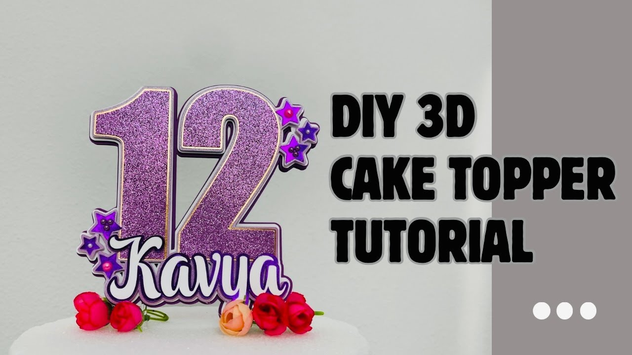 DIY 3D Cake Topper Tutorial #caketoppers #3dcaketopper #craftscove #cricuttutorial #cricutprojects