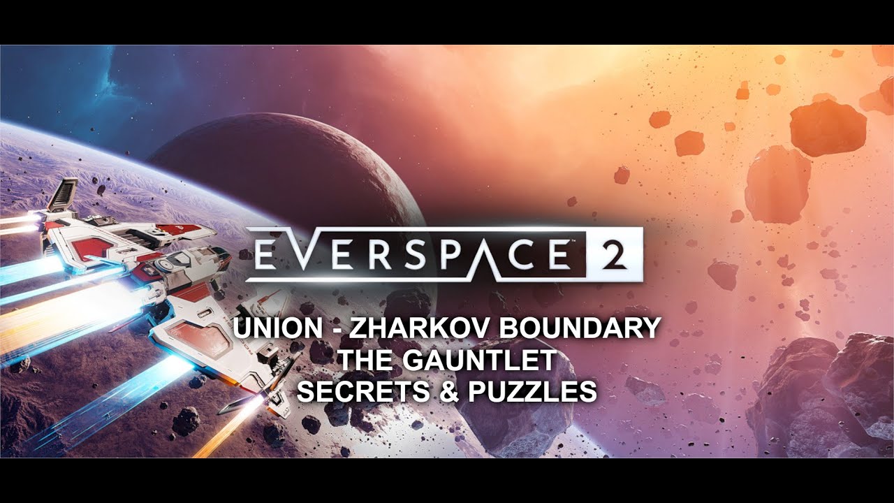 Everspace 2 - Union - Zharkov Boundary - The Gauntlet - Secrets & Puzzles