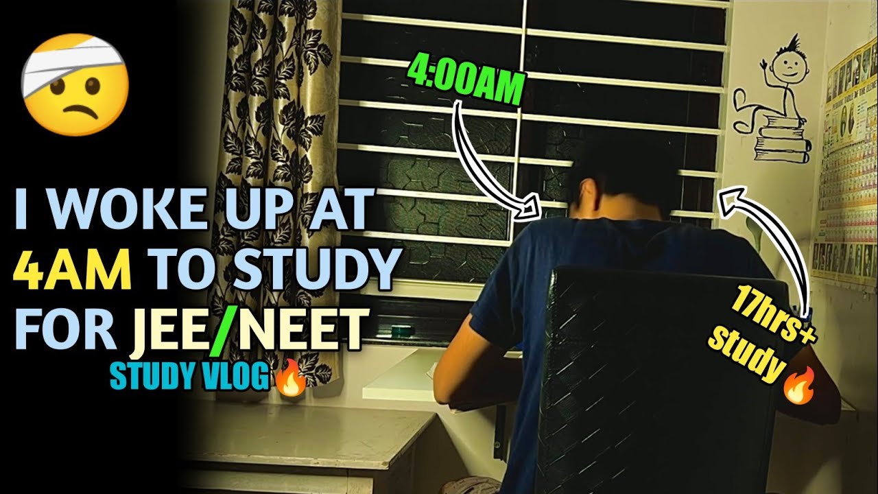 4AM Study Vlog🤕| I WOKE UP AT 4AM TO STUDY FOR JEE😀| #jee #studyvlog #pw #neet #rohitkalburgi