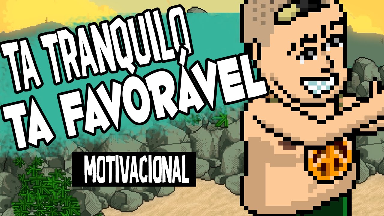 Ta Tranquilo Ta Favorável - MOTIVACIONAL Habbo