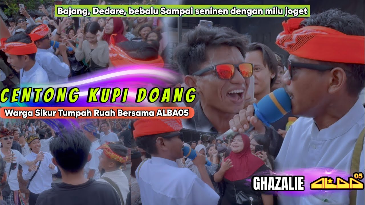 Lagu sasak Viral Versi ALBA 05 2026 || CENTONG KUPI DOANG || Sejuta Peminat Ghazalie Menang Banyak 