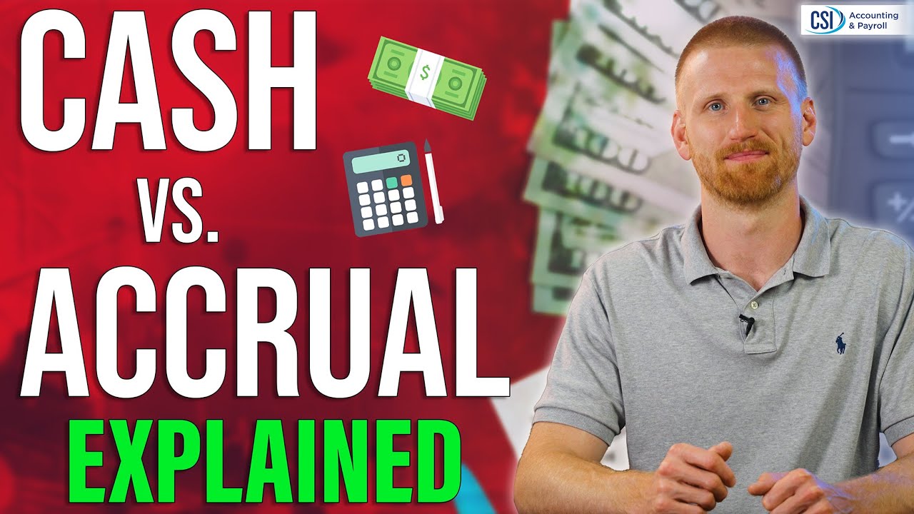 Cash vs. Accrual Accounting Explained: Everything You Need to Know