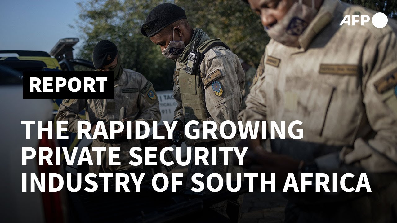 The rapidly growing private security industry of South Africa  | AFP