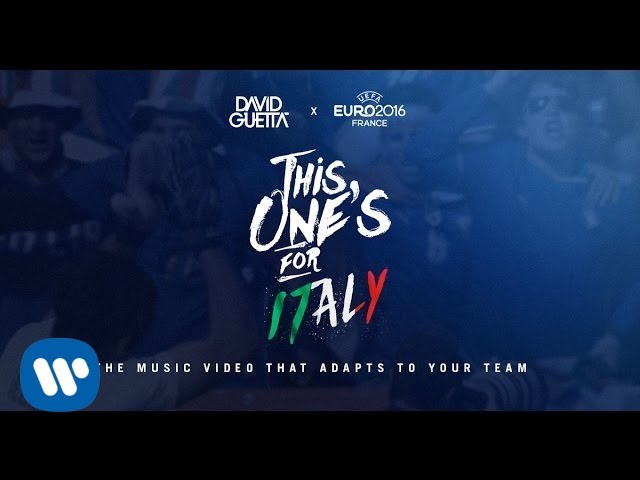 David Guetta ft. Zara Larsson - This One's For You Italy (UEFA EURO 2016&trade; Official Song)