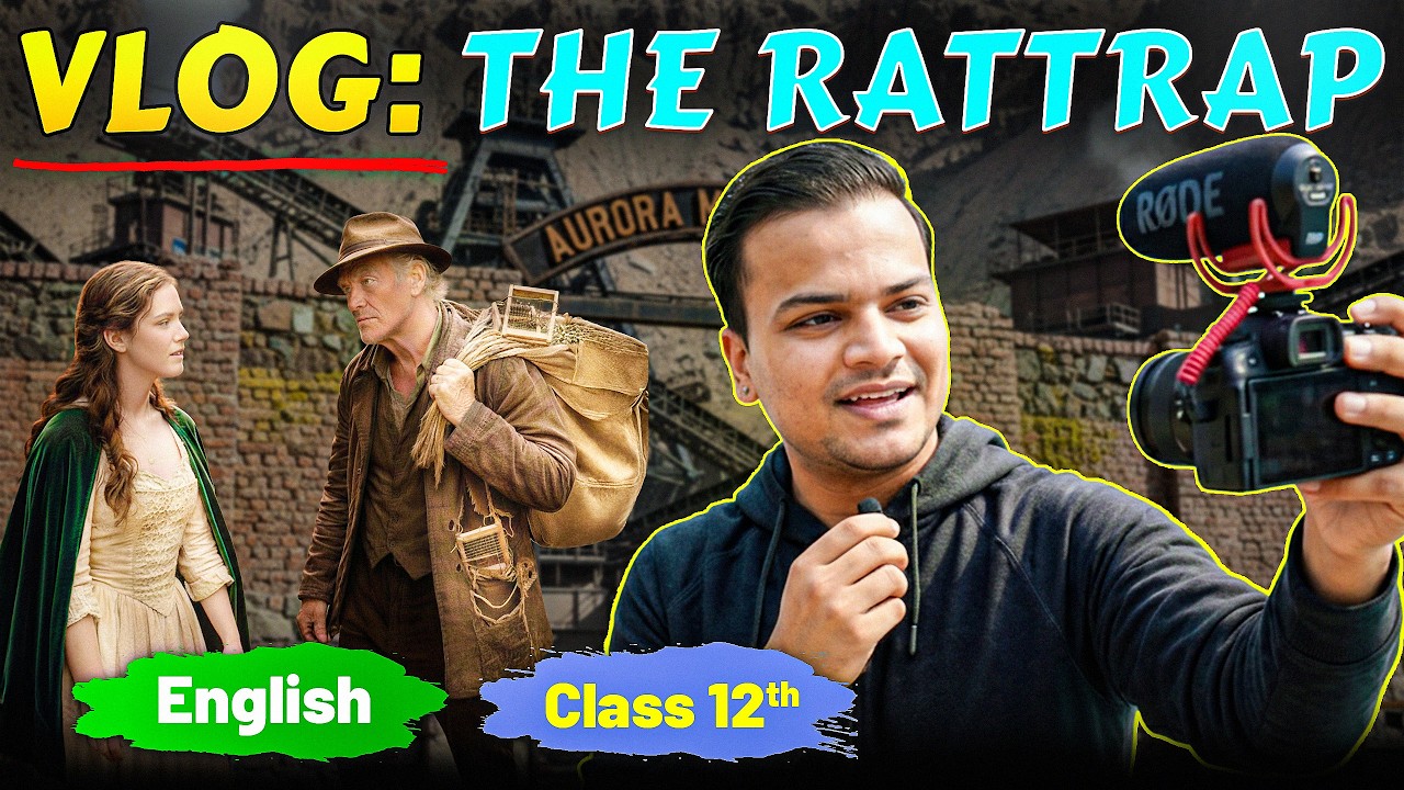 The Rattrap VLOG🔥 | Class 12 English | Realistic Animated Vlog | One Shot | Boards 2026