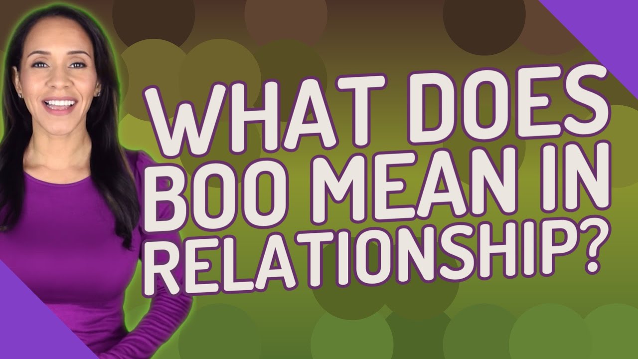 What does boo mean in relationship?