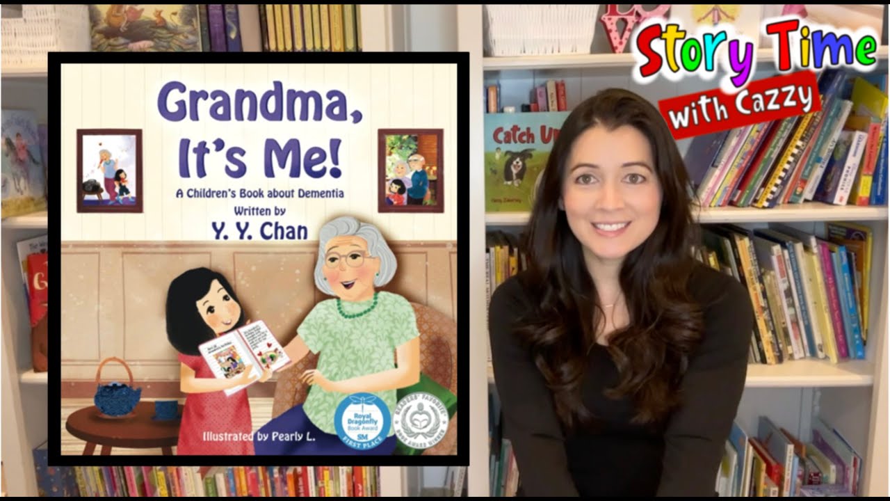 Learning about Dementia in Grandma It's Me (A Children's Book About Dementia)  By Y. Y. Chan