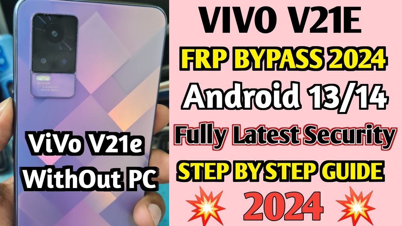 Vivo V21e Frp Bypass Android 12/13/14 All Versions Method Without Pc | Vivo v21e Frp Bypass
