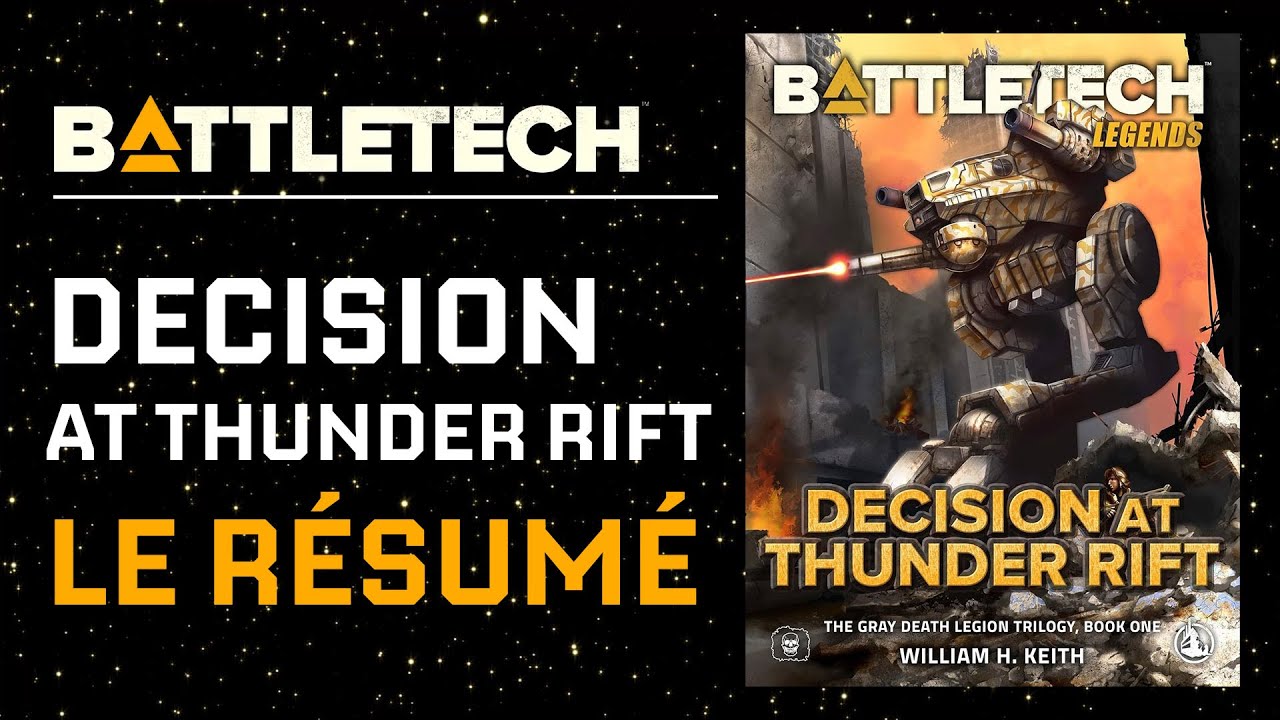 [ROMAN] DECISION AT THUNDER RIFT : Le PREMIER roman BATTLETECH
